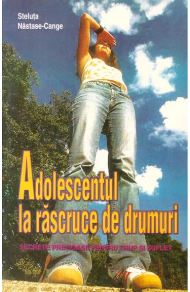 Adolescentul la rascruce de drumuri