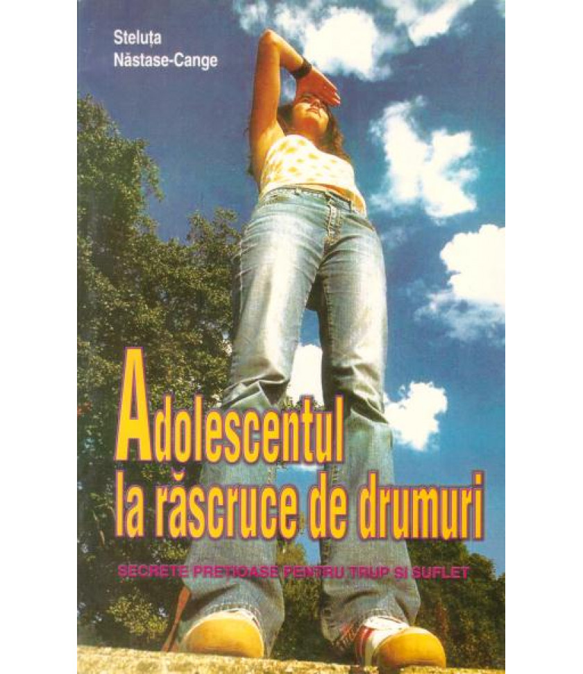 Adolescentul la rascruce de drumuri