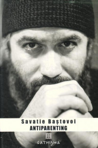 Antiparenting - Savatie Bastovoi
