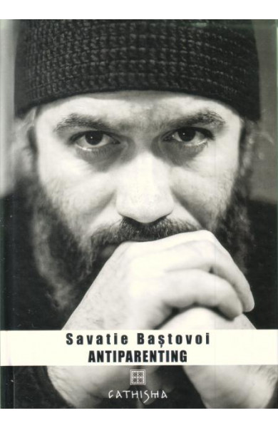 Antiparenting - Savatie Bastovoi