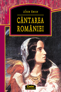 CANTAREA ROMANIEI - Alecu Russo CANTAREA ROMANIEI - Alecu Russo