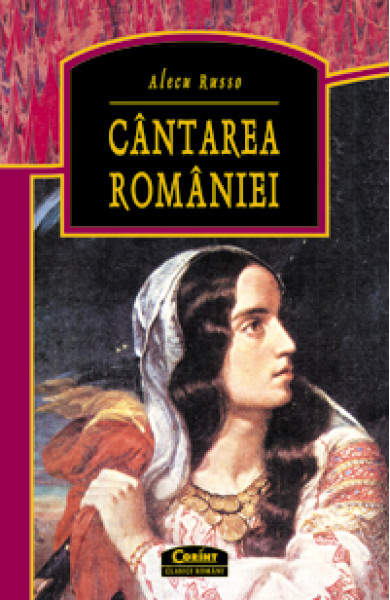 CANTAREA ROMANIEI - Alecu Russo