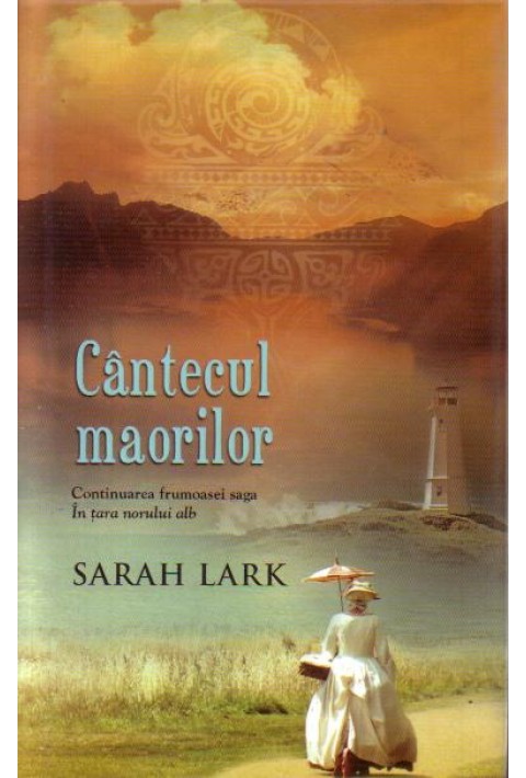 Cantecul maorilor - Sarah Lark