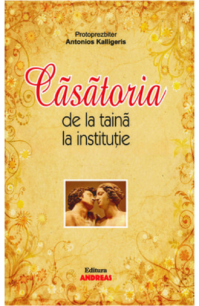 Casatoria de la taina la institutie - Antonios Ath. Kalligeris
