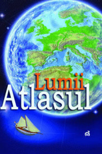 Atlasul lumii (coperta cartonata) Atlasul lumii (coperta cartonata)