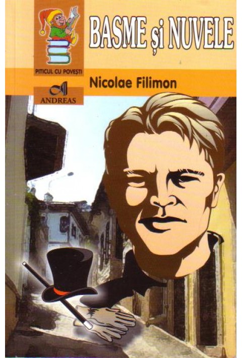 Basme si nuvele - Nicolae Filimon