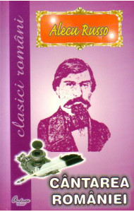 Cantarea Romaniei - Alecu Russo