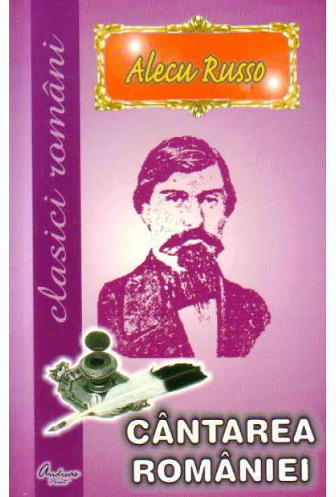 Cantarea Romaniei - Alecu Russo