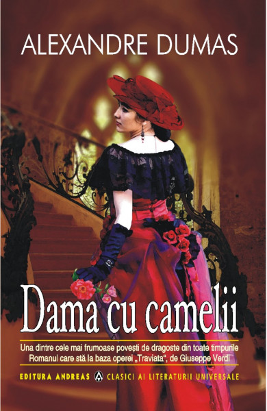 Dama cu camelii - Alexandre Dumas fiul