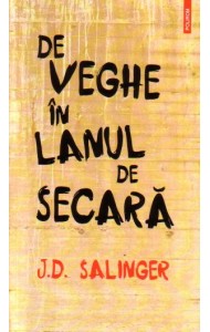 De veghe in lanul de secara - J. D. Salinger