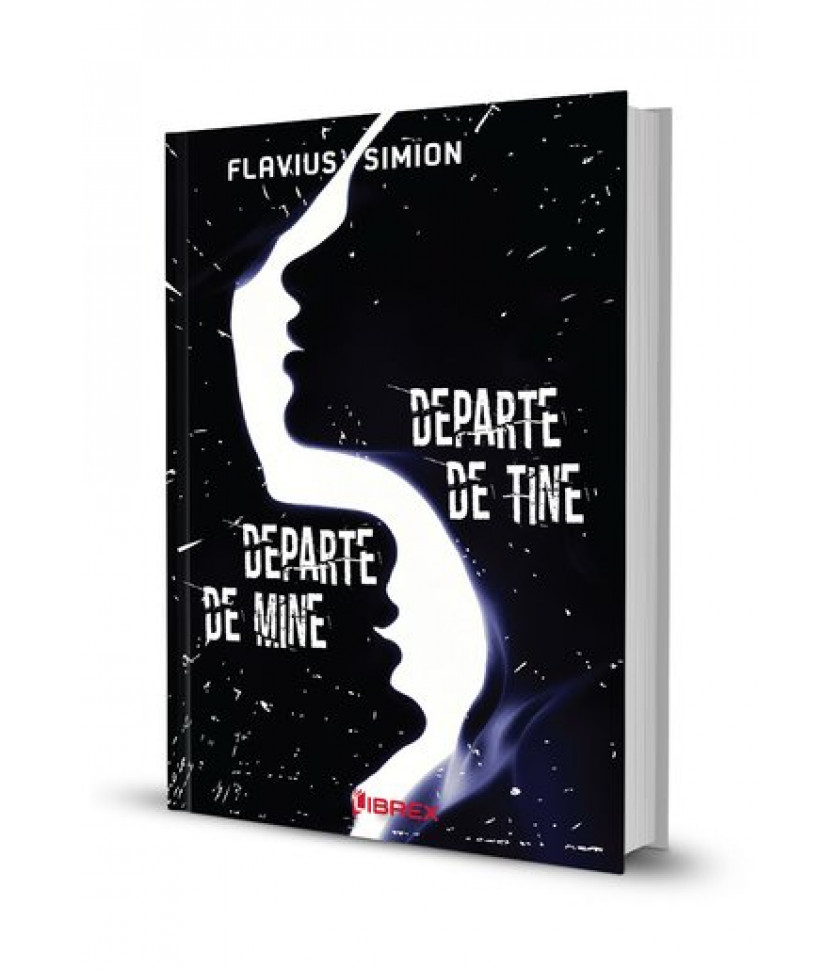 Departe de mine, departe de tine Departe de mine, departe de tine