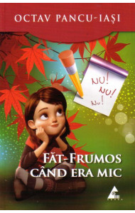 Fat-Frumos cand era mic - Octav Pancu Iasi 