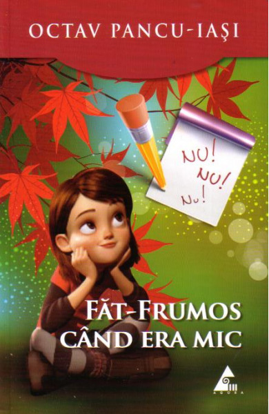 Fat-Frumos cand era mic - Octav Pancu Iasi 