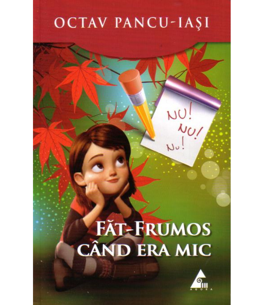 Fat-Frumos cand era mic - Octav Pancu Iasi 