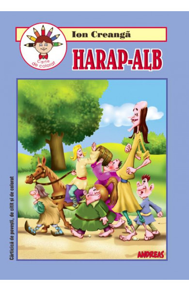 Harap-Alb – Carticica de povesti, de citit si colorat