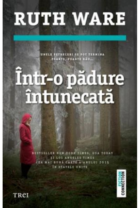 Intr-o padure intunecata - Ruth Ware