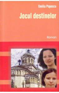 Jocul destinelor - Emilia Popescu
