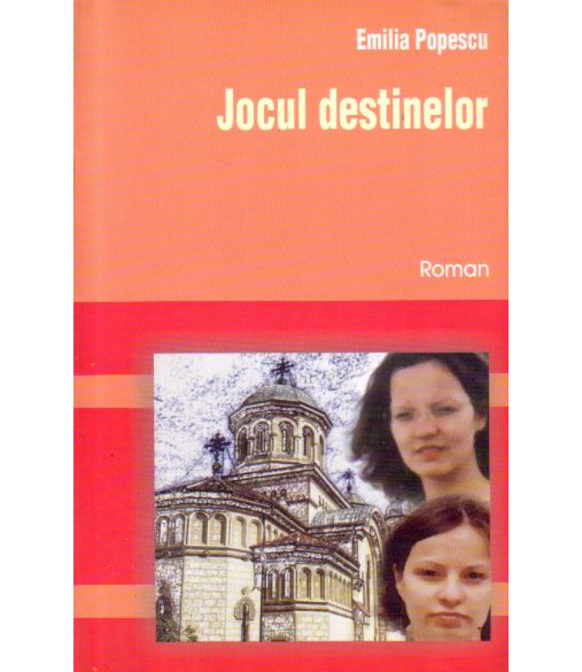 Jocul destinelor - Emilia Popescu