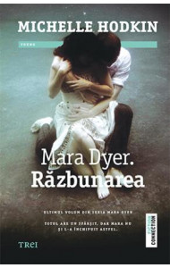 Mara Dyer. Razbunarea - Michelle Hodkin