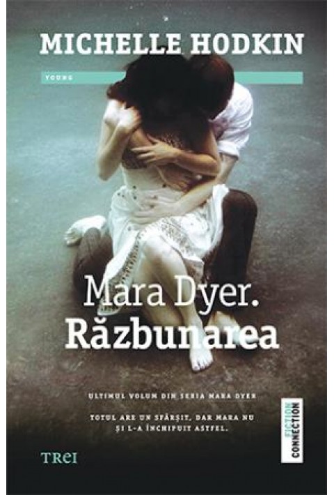 Mara Dyer. Razbunarea - Michelle Hodkin