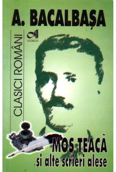 Mos Teaca si alte scrieri alese