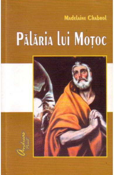 Palaria lui Motoc - Madelaine Chabrol