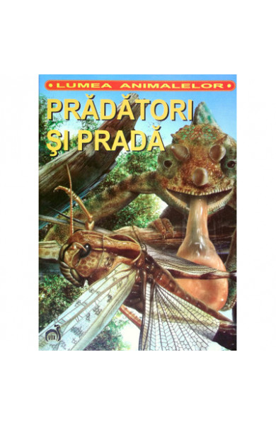 Pradatori si prada Pradatori si prada