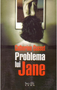 Problema lui Jane - Catherine Cusset