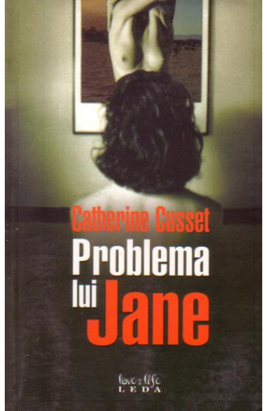 Problema lui Jane - Catherine Cusset