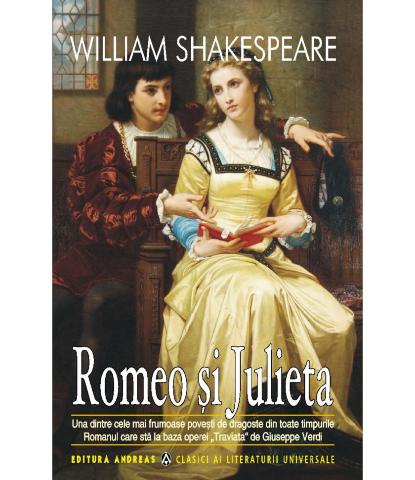 Romeo si Julieta - William Shakespeare