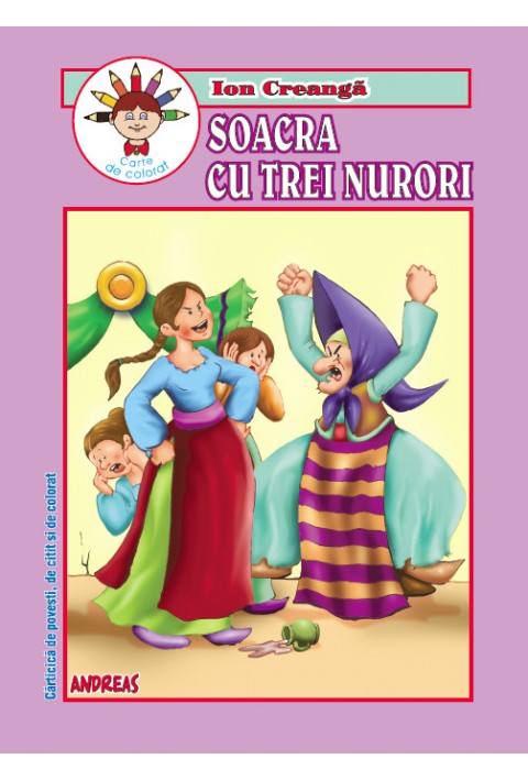 Soacra cu trei nurori - Ion Creanga