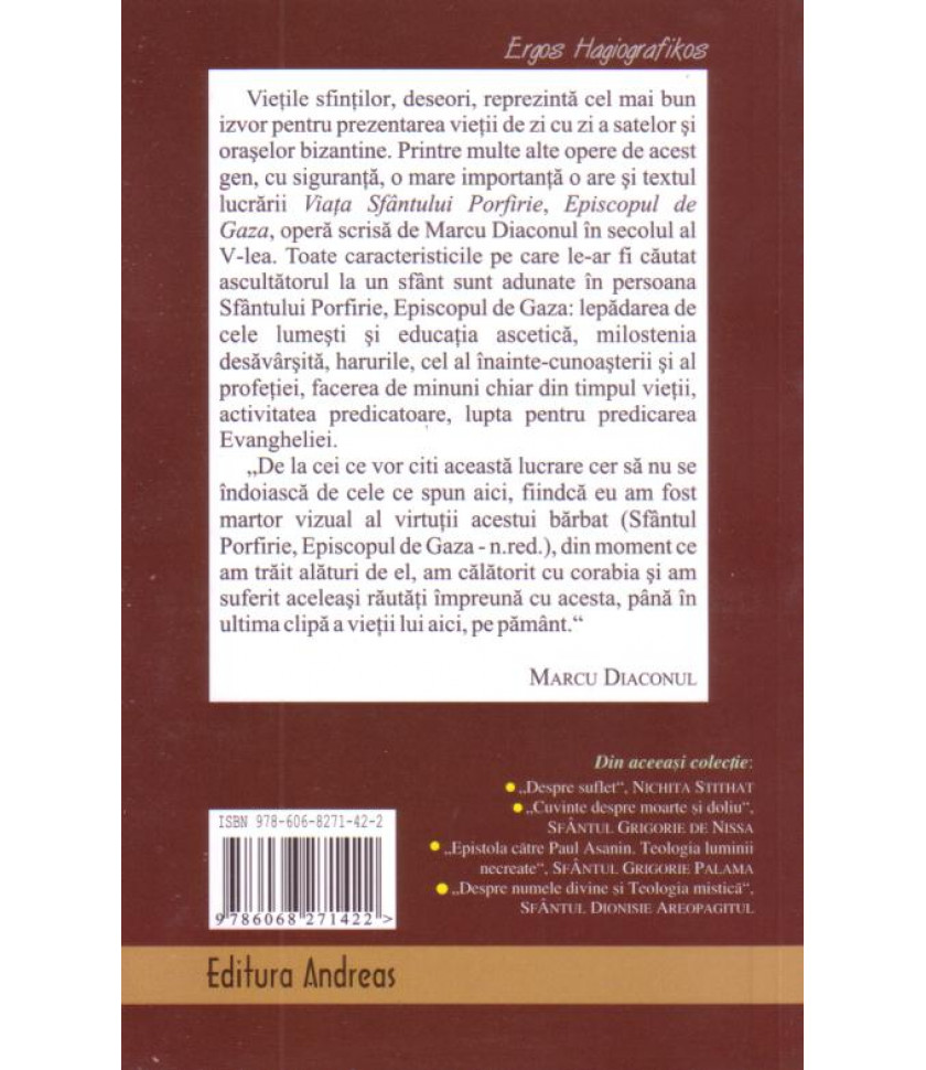 Viata Sfantului Porfirie , Episcopul de Gaza - Marcu Diaconul; traducere de Pr. Ion Andrei Tarlescu