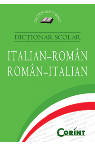 DICTIONAR SCOLAR ITALIAN-ROMAN, ROMAN-ITALIAN