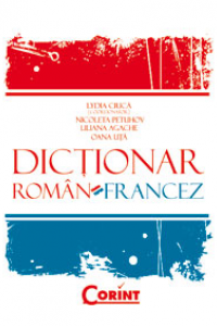 DICTIONAR ROMAN-FRANCEZ - Lydia Ciuca