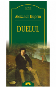 Duelul - Alexandr Kuprin
