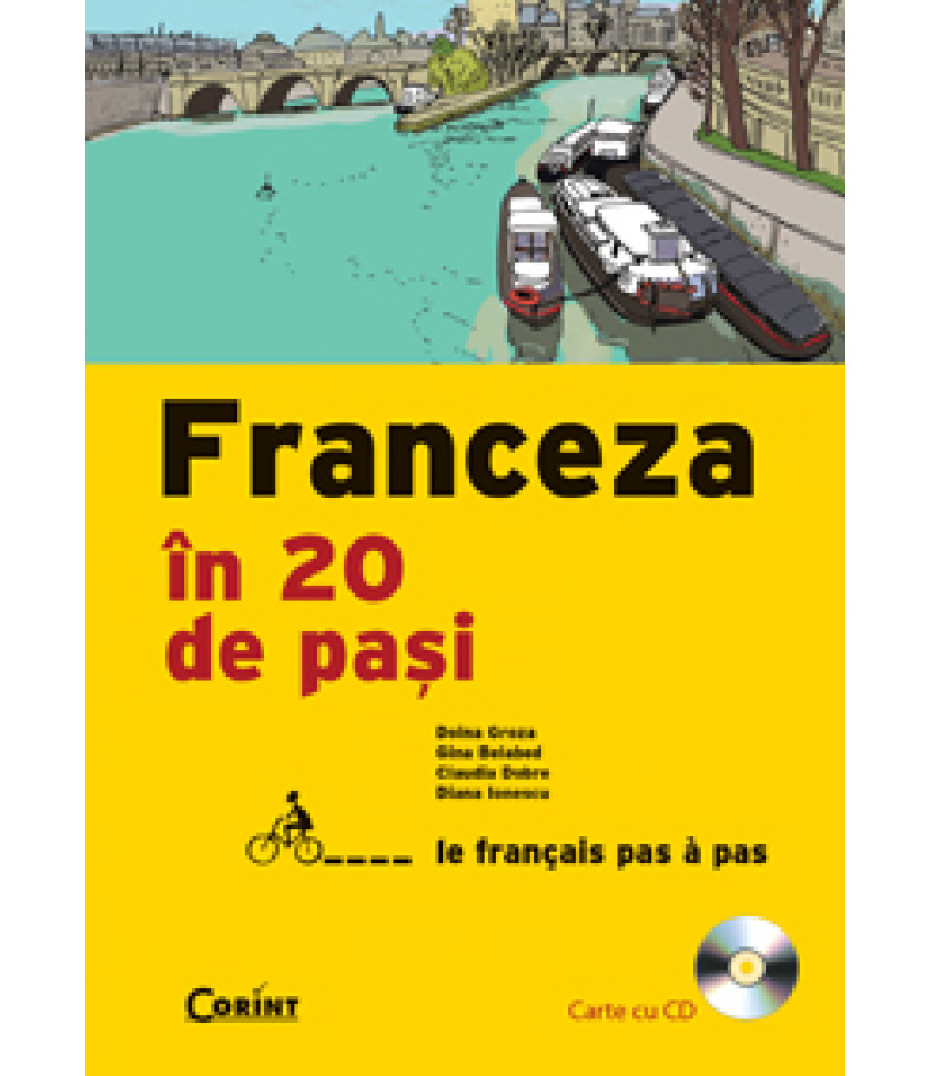 FRANCEZA IN 20 DE PASI (carte cu CD) FRANCEZA IN 20 DE PASI (carte cu CD)