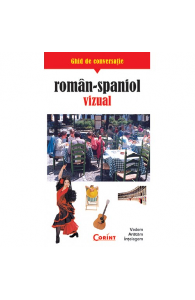 Ghid de conversatie roman-spaniol vizual (color)