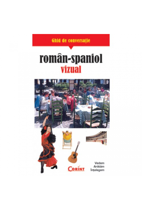 Ghid de conversatie roman-spaniol vizual (color)