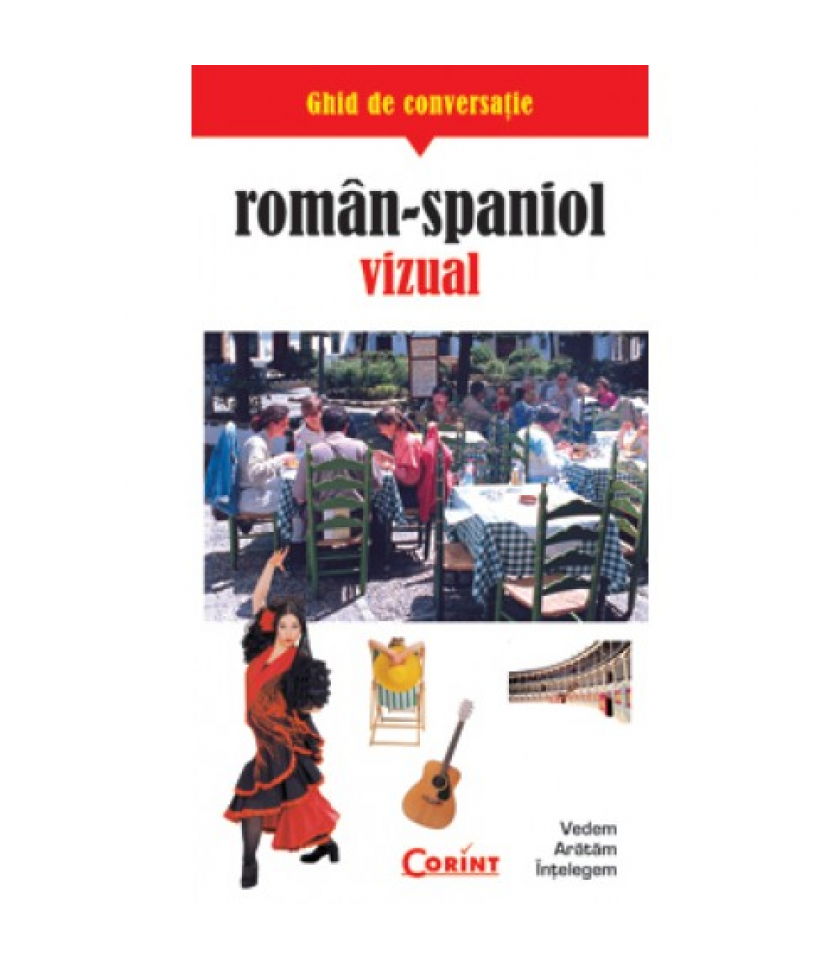 Ghid de conversatie roman-spaniol vizual (color)