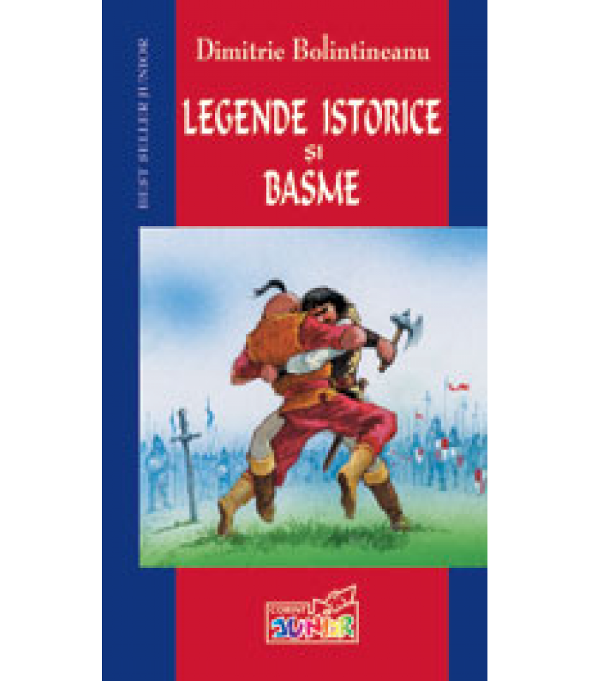 LEGENDE ISTORICE SI BASME