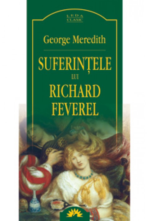 Suferintele lui Richard Feverel - George Meredith