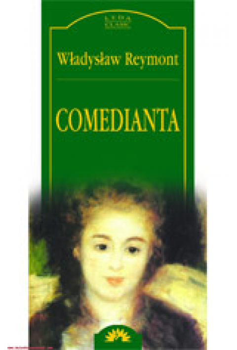 Comedianta - Wladyslaw Reymont (coperta cartonata)