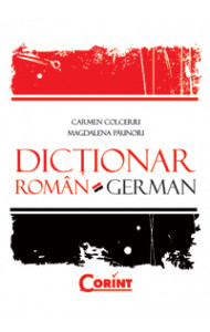 Dictionar german-roman (cartonat) - Carmen Colceriu Dictionar german-roman (cartonat) - Carmen Colceriu