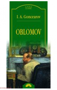 Oblomov - I.A. Goncearov