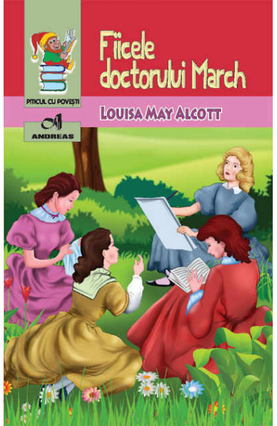 Fiicele doctorului March - Louisa May Alcott