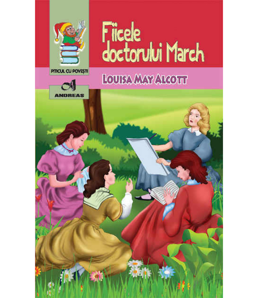 Fiicele doctorului March - Louisa May Alcott