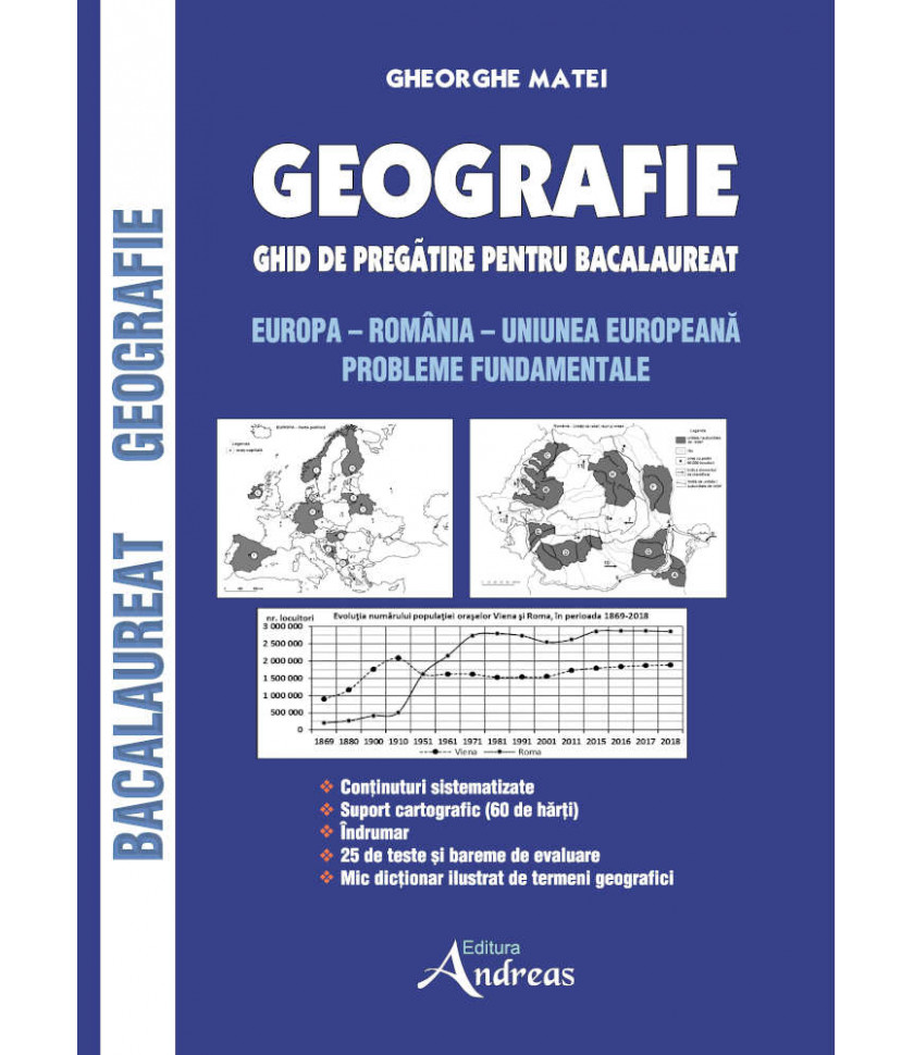 Geografie - ghid de pregătire pentru Bacalaureat Geografie - ghid de pregătire pentru Bacalaureat