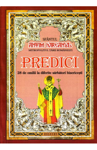 Predici - 28 de omilii la diferite sarbatori bisericesti
