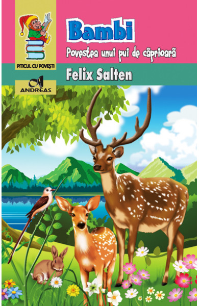Bambi. Povestea unui pui de caprioara - Felix Salten