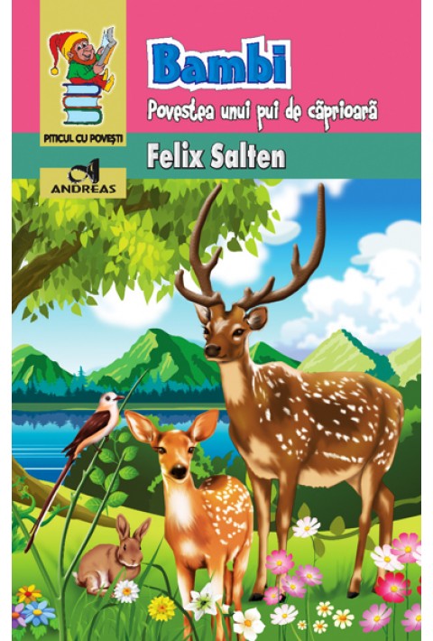 Bambi. Povestea unui pui de caprioara - Felix Salten
